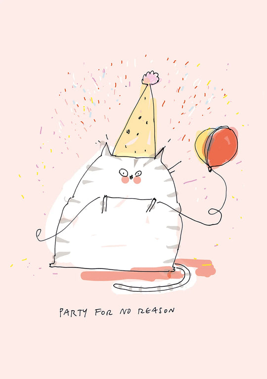 Party for no reason