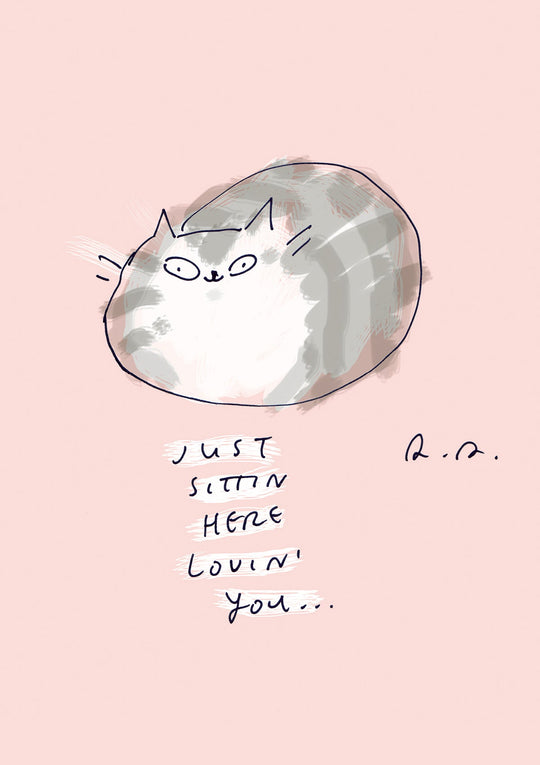 Just sittin' here lovin' you