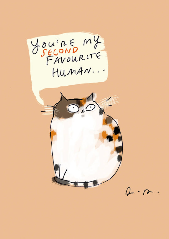 You're my second favourite human