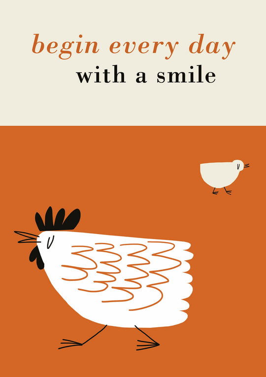 Begin every day with a smile